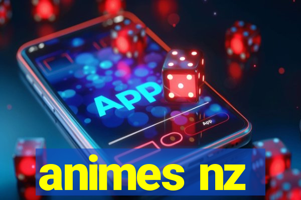 animes nz